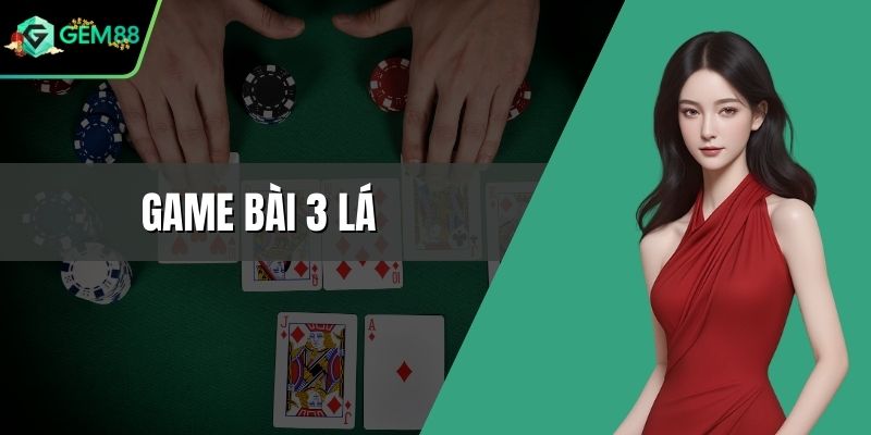 Game bài 3 lá