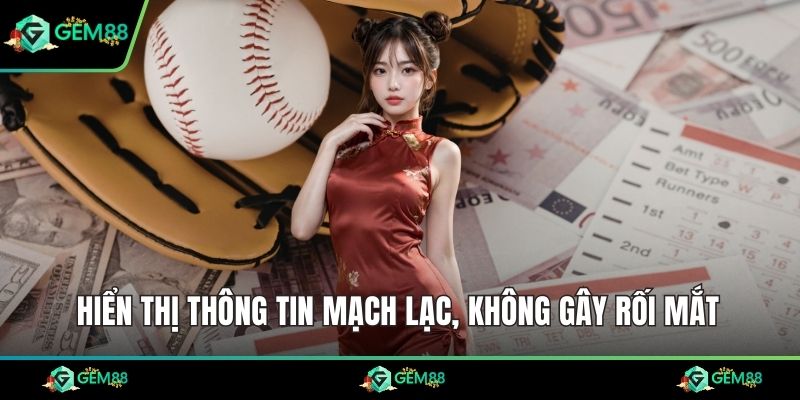 Hiển thị thông tin mạch lạc, không gây rối mắt