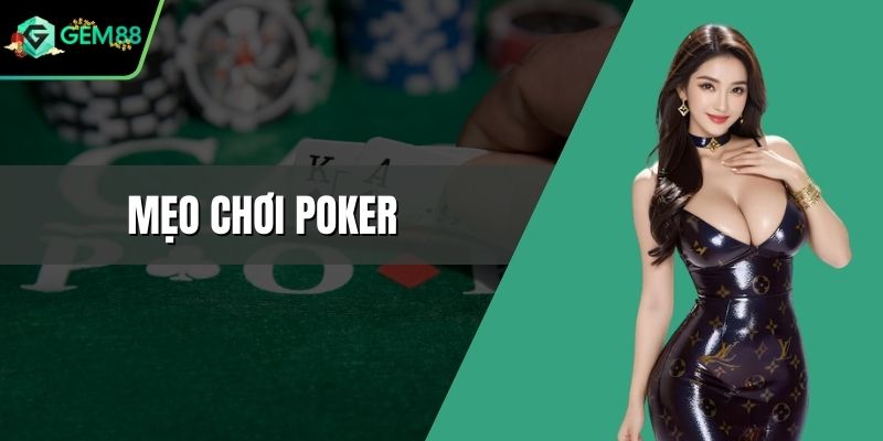 Mẹo chơi poker