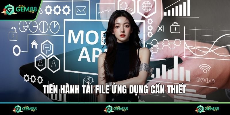 Tiến hành tải file ứng dụng cần thiết